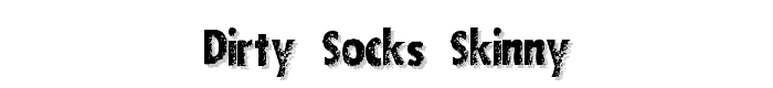 DIRTY SOCKS SKINNY font